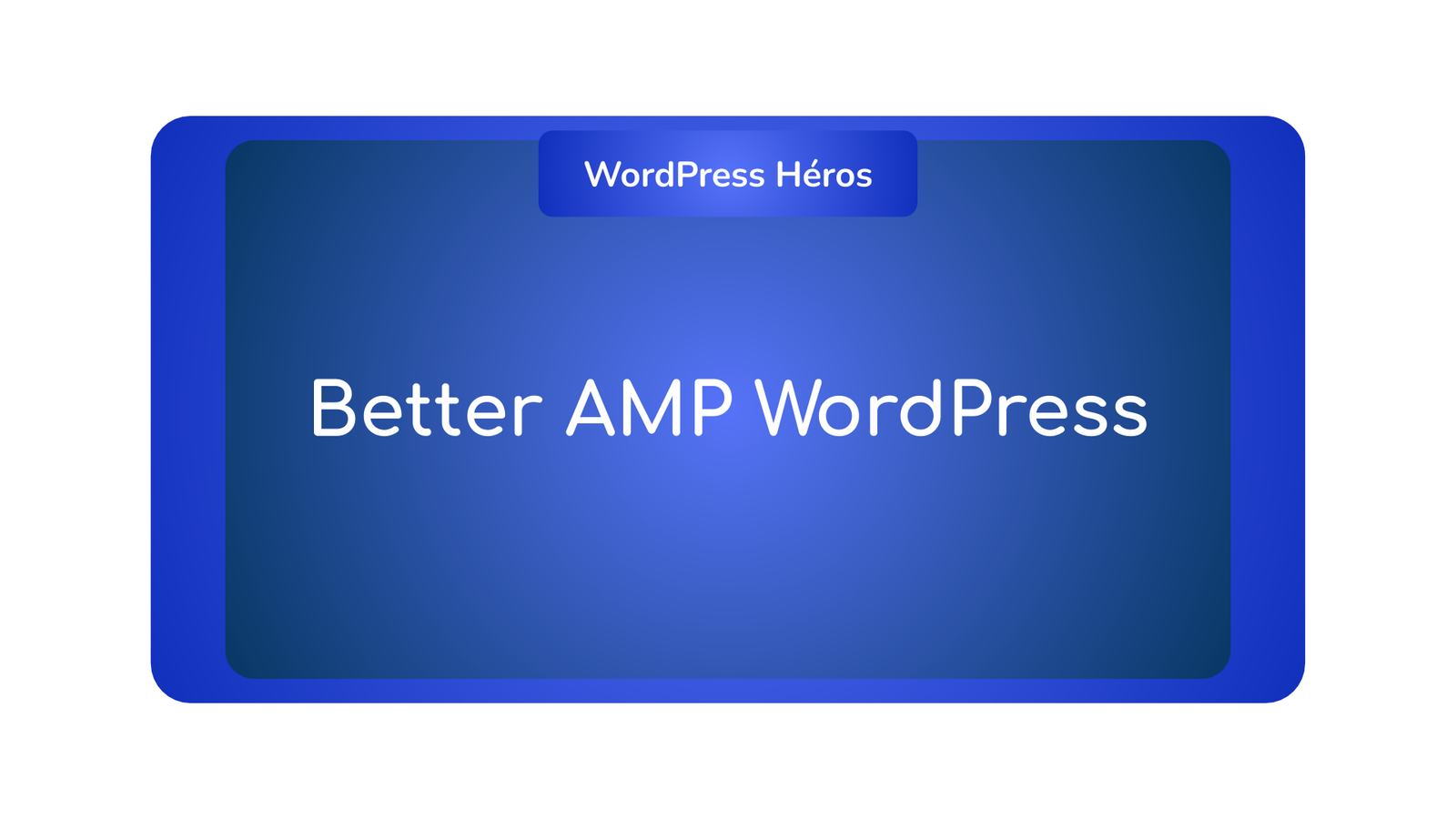 Better AMP WordPress