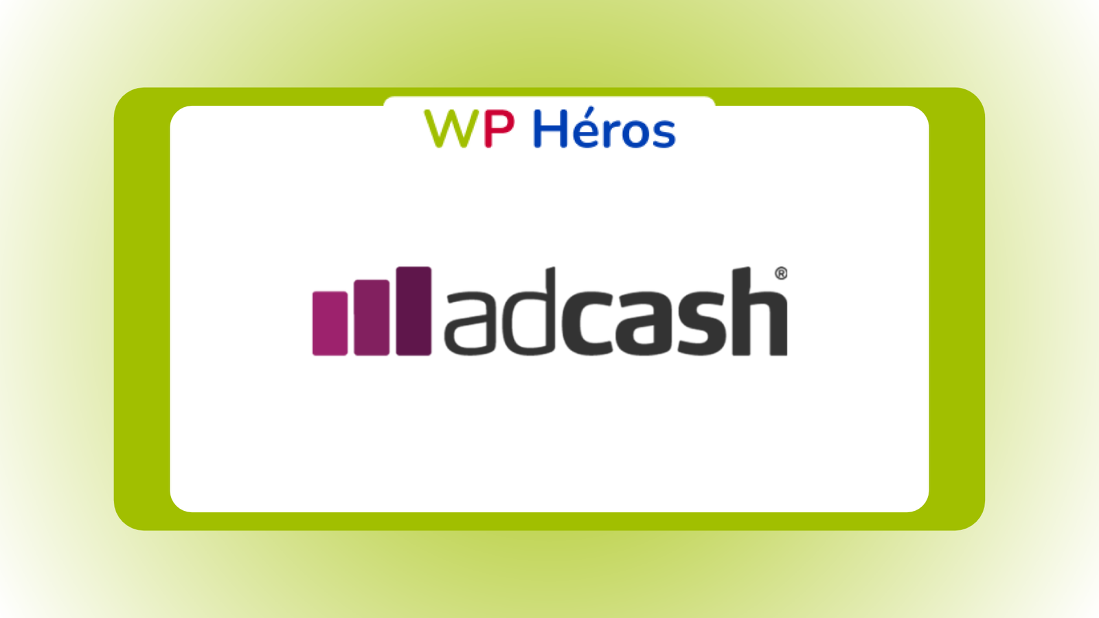 La Plateforme AdCash - Avantages, revenus, Gains, inscription et Avis