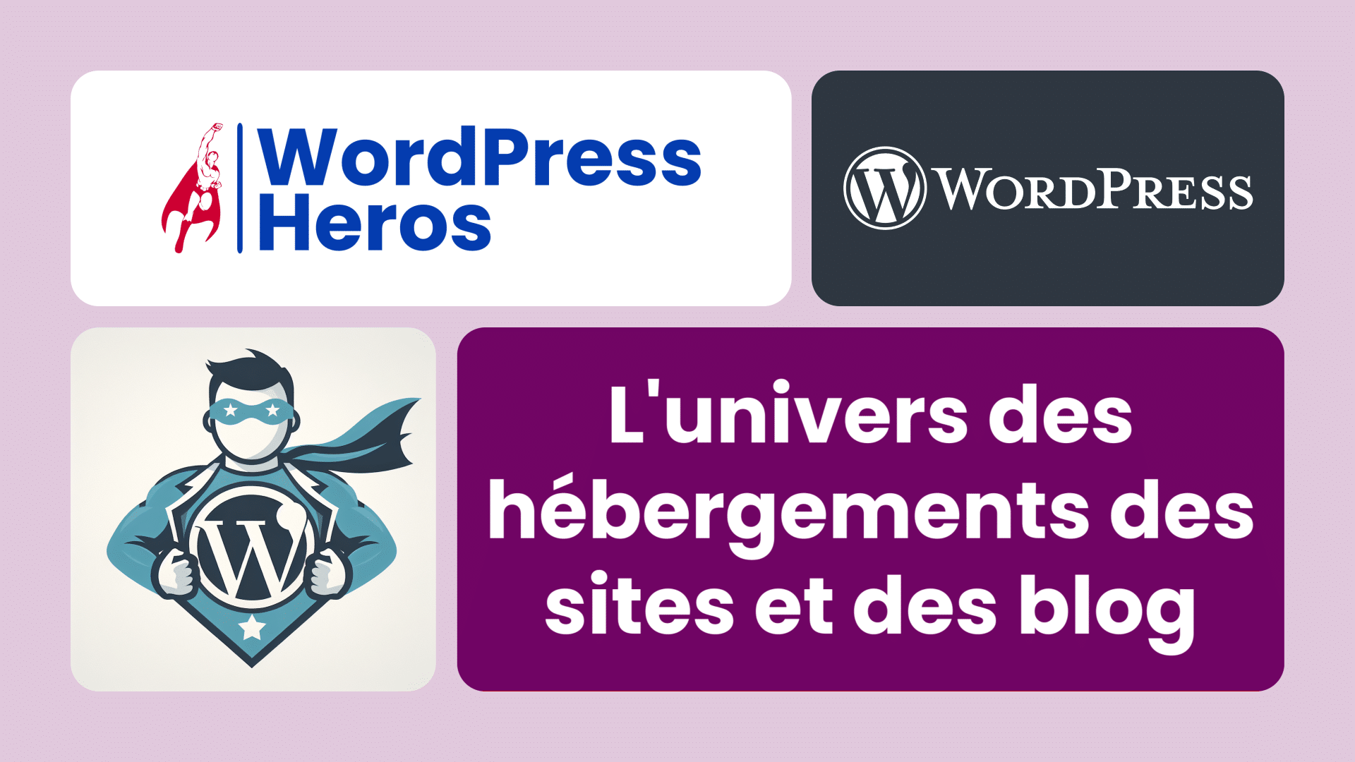 L'univers des hébergements des sites et des blogs WordPress ou autres !