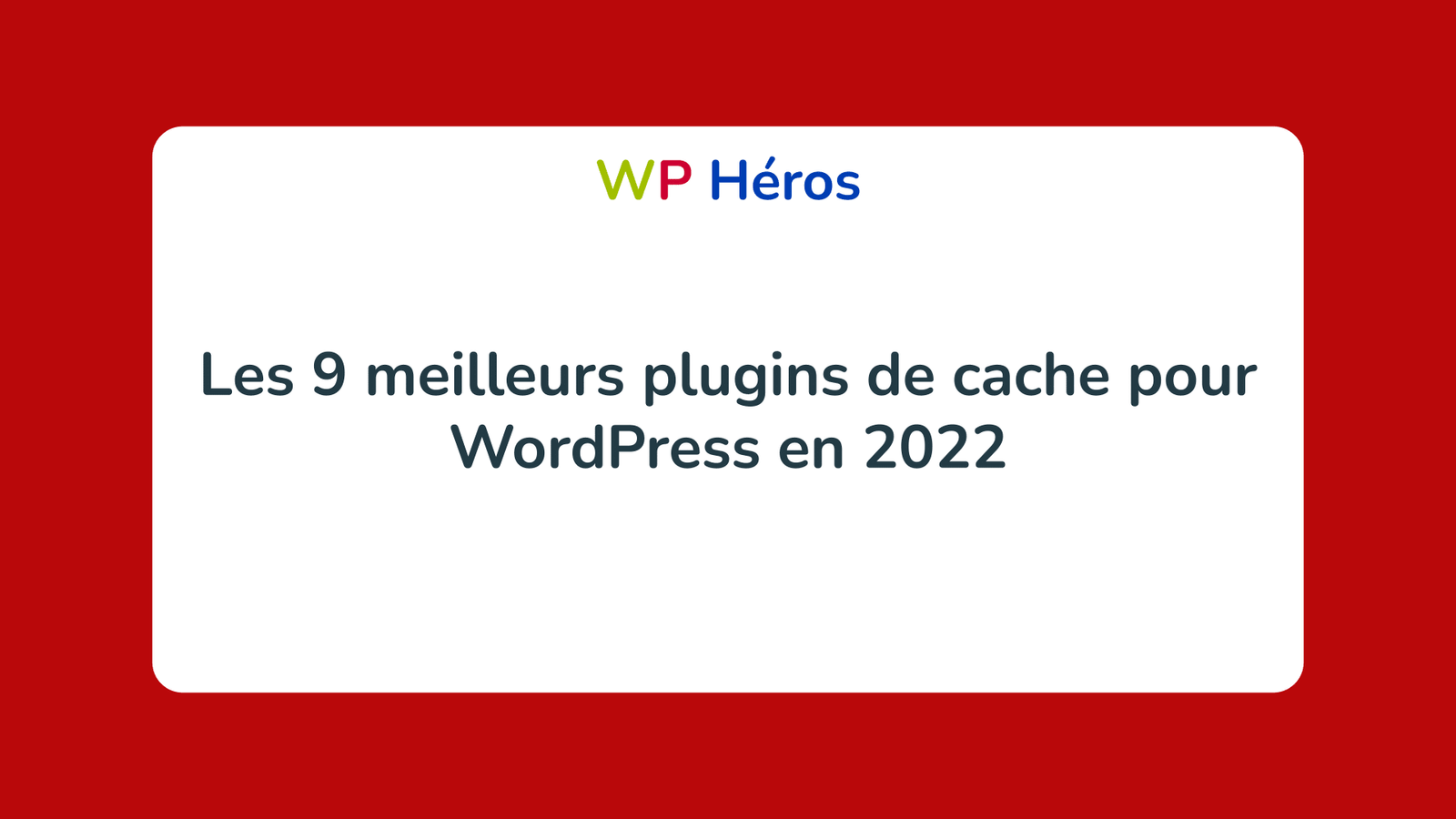 meilleurs plugins de cache wordpress