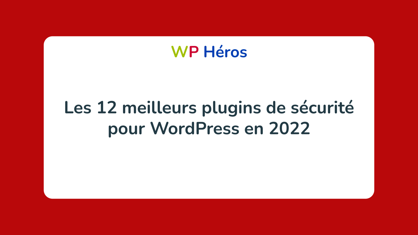 meilleurs plugins de sécurité wordpress