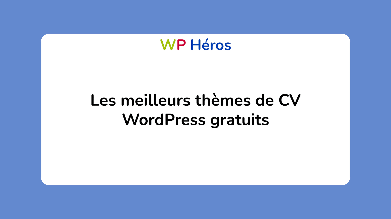 meilleurs thèmes de CV WordPress gratuits