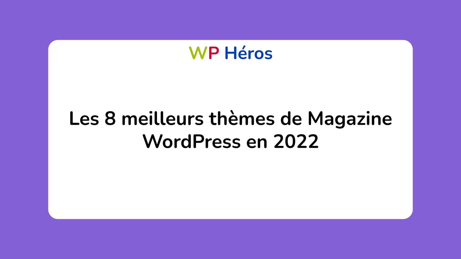 meilleurs thèmes de Magazine WordPress