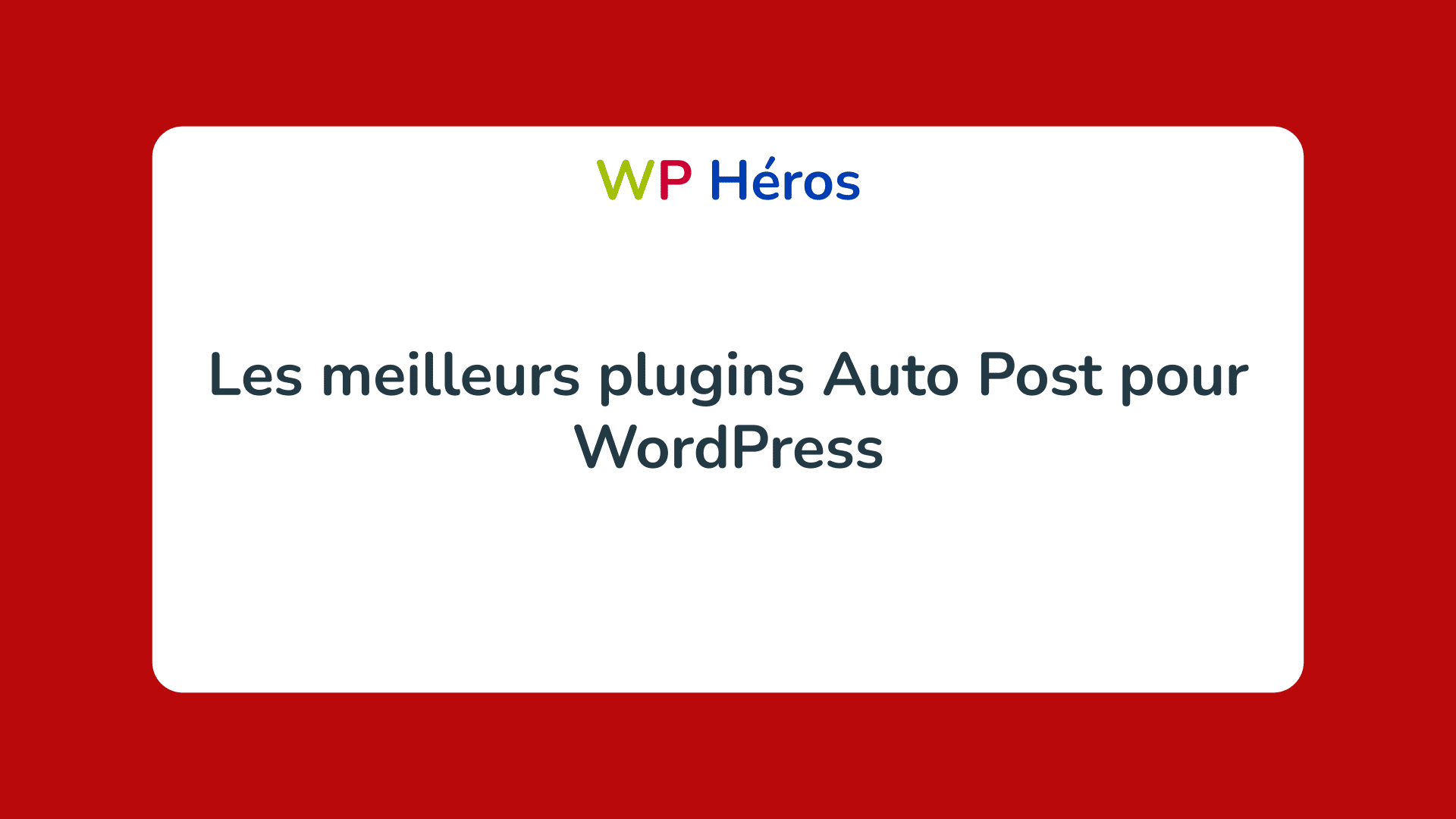 plugins Auto Post pour WordPress
