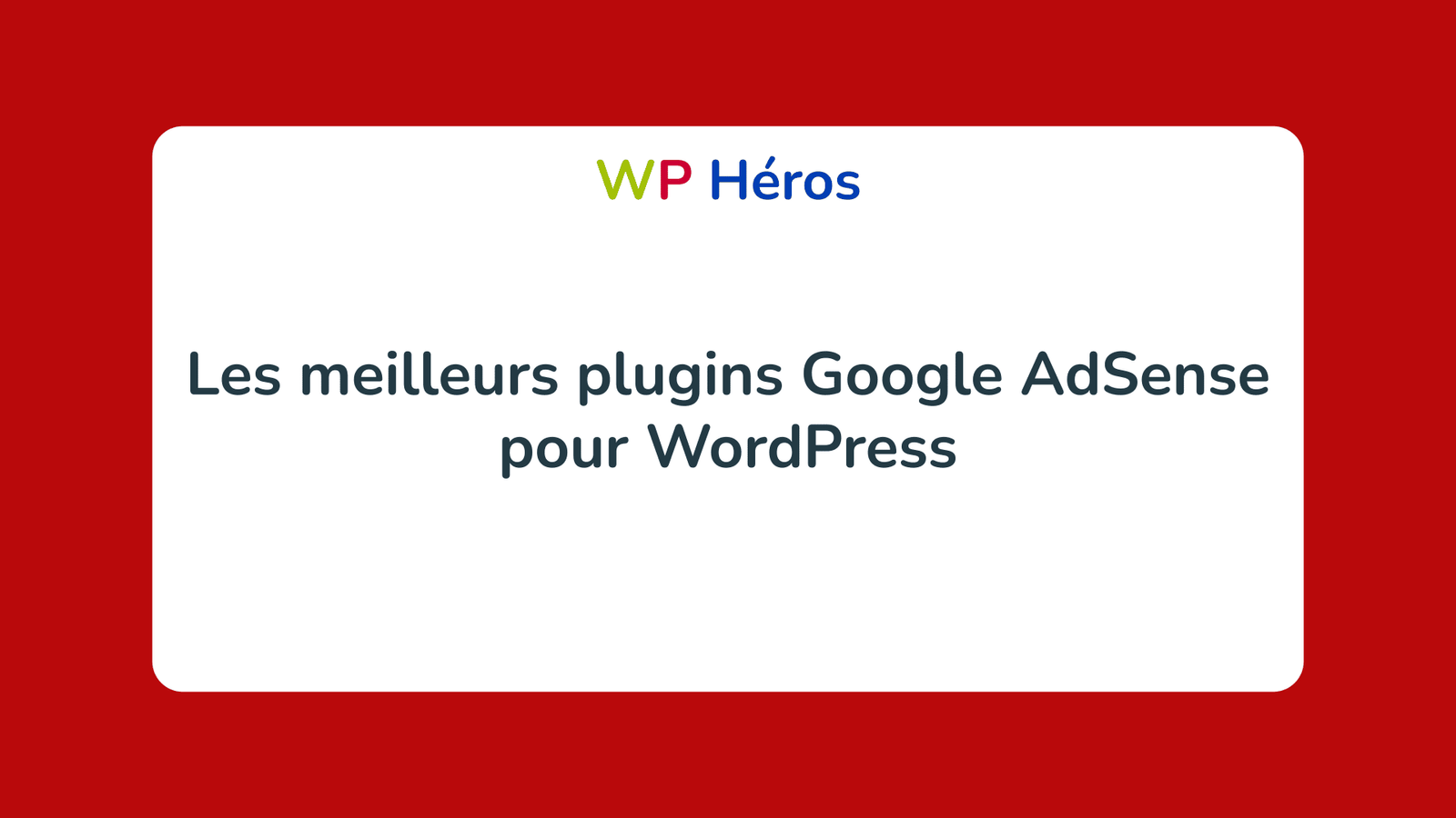 plugins Google AdSense pour WordPress