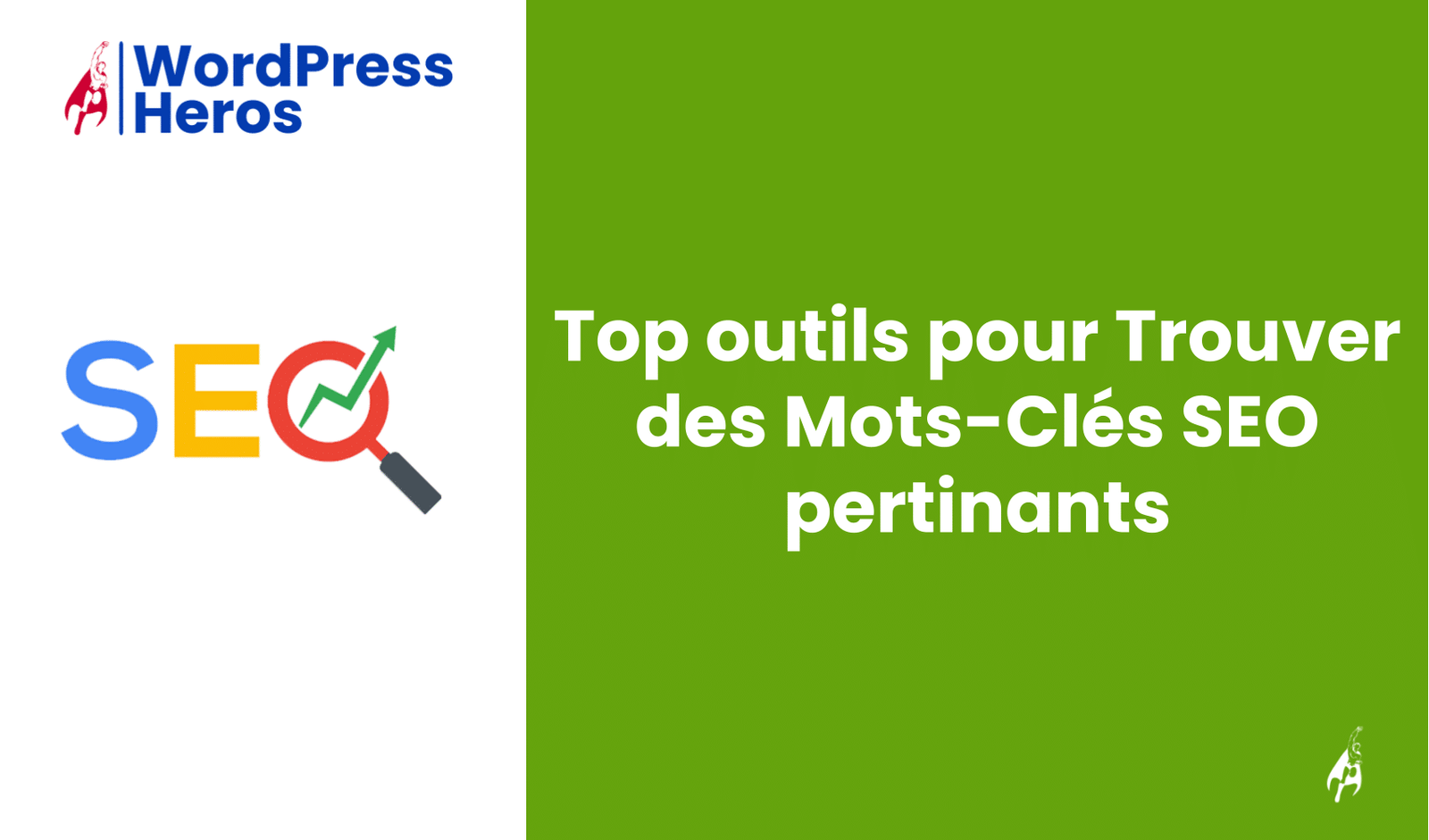Top outils pour Trouver des Mots-Clés SEO pertinants