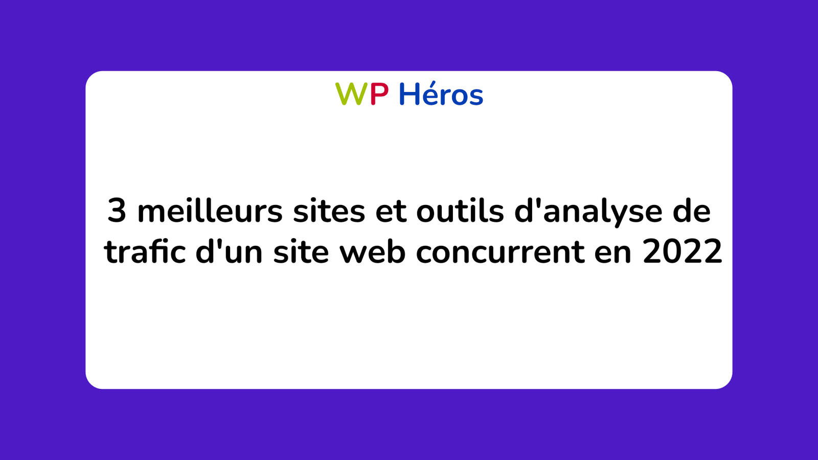 sites et outils d'analyse de trafic d'un site web concurrent