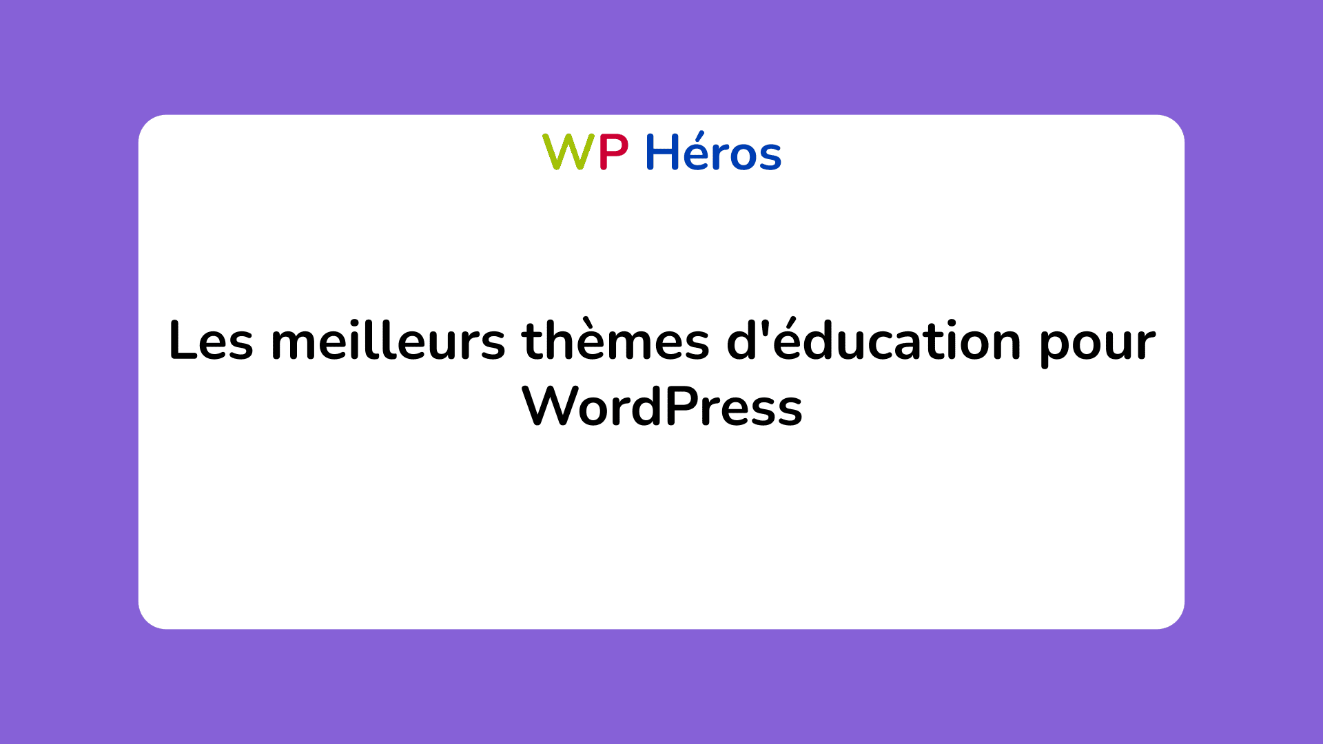 thèmes d'éducation pour WordPress