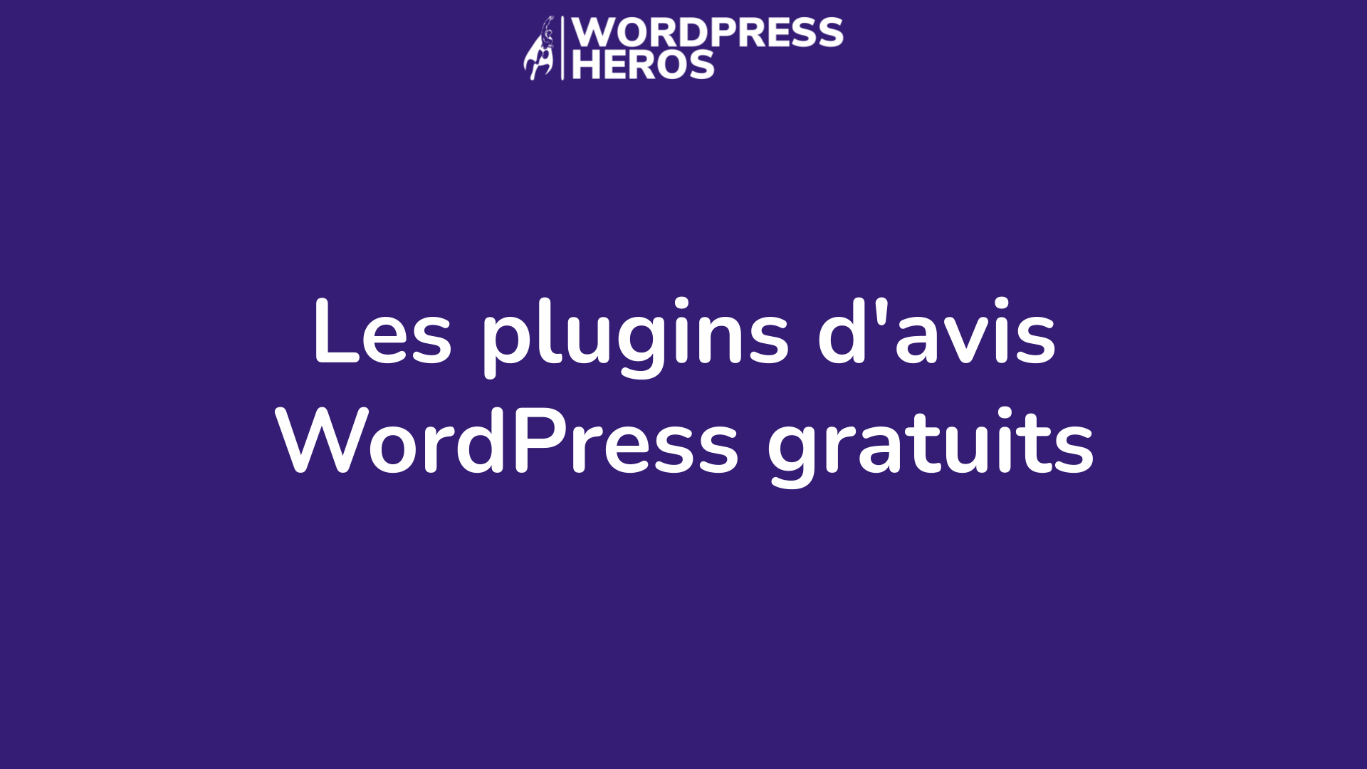Les plugins d'avis WordPress gratuits