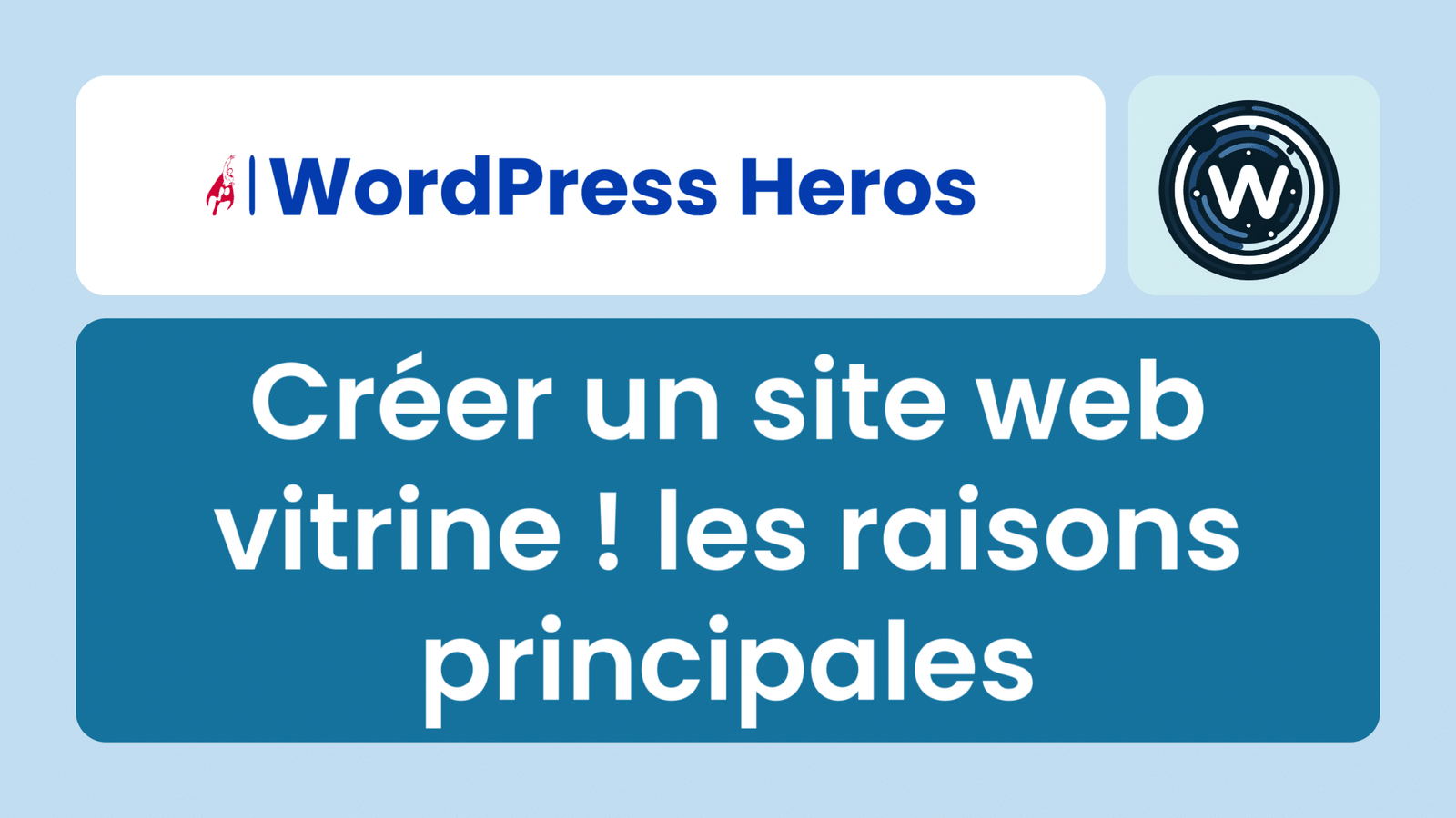 Créer un site web vitrine ! les raisons principales