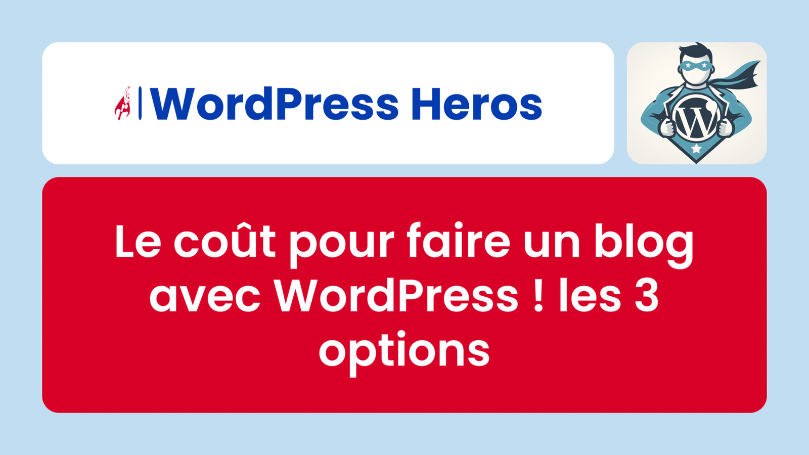 Le coût pour faire un blog avec WordPress ! les 3 options