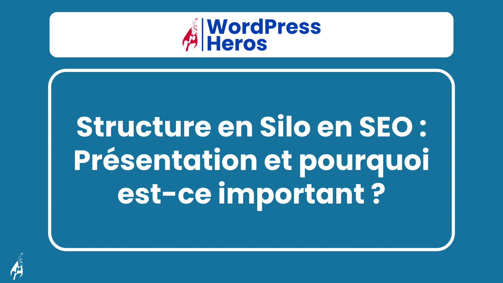 Structure en Silo en SEO