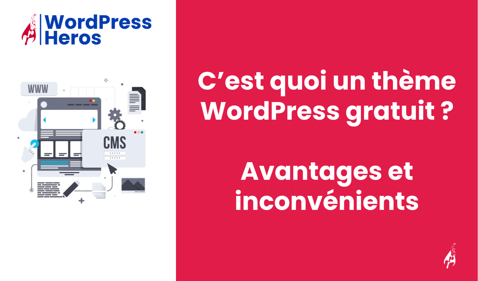 C’est quoi un thème WordPress gratuit - Avantages et inconvénients