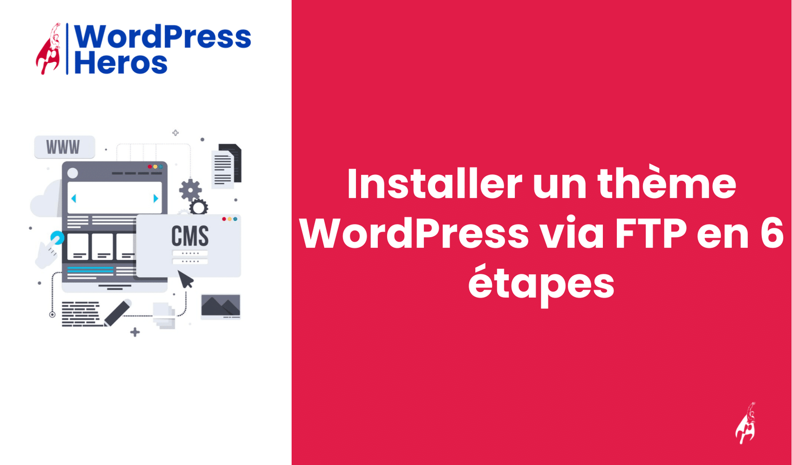 Installer un thème WordPress via FTP en 6 étapes