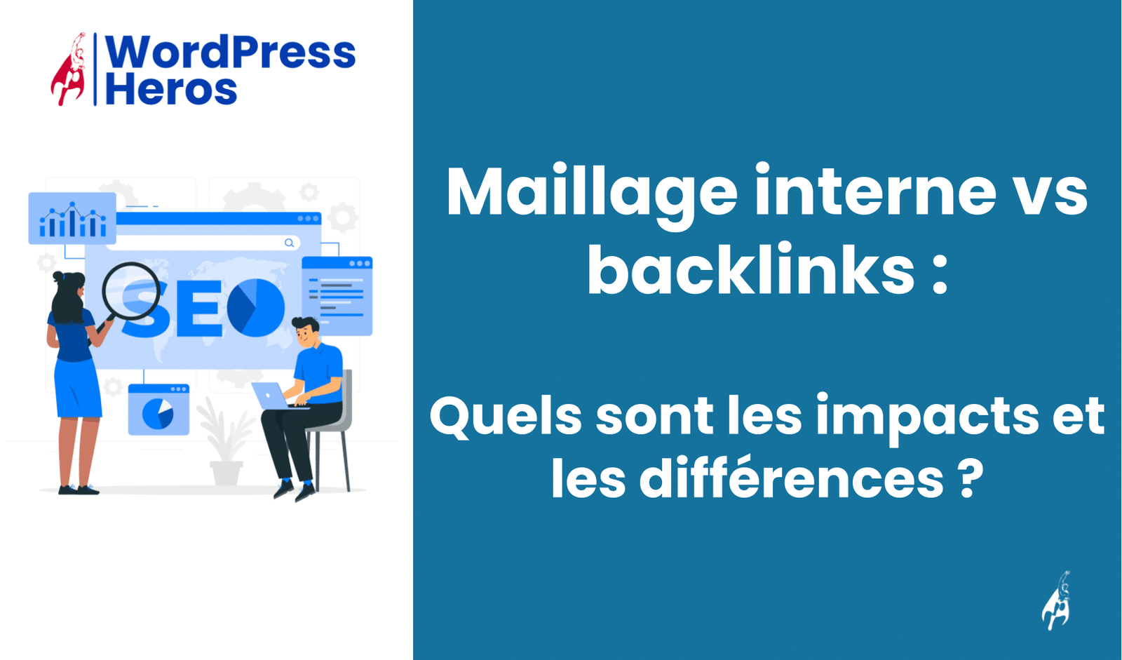 Maillage interne vs backlinks